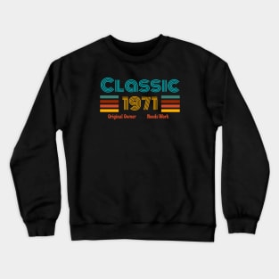 Retro birth year 1971 Crewneck Sweatshirt